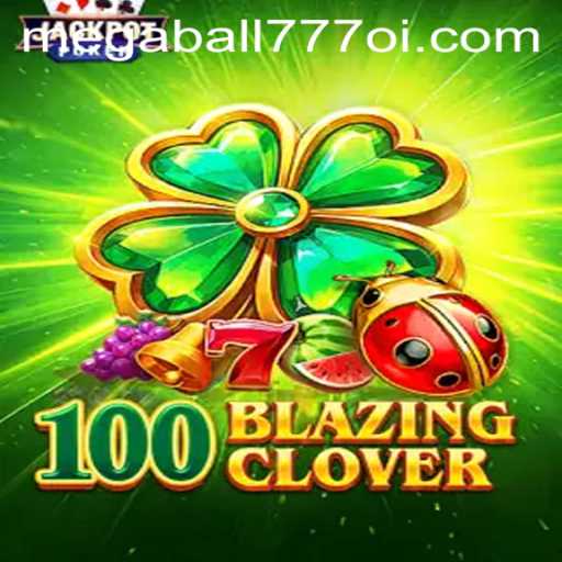 Discover the Excitement of 100BlazingClover: A Fusion of Luck and Strategy