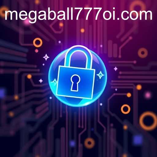 Exploring Privacy Policies: A Deep Dive into Megaball777's Approach