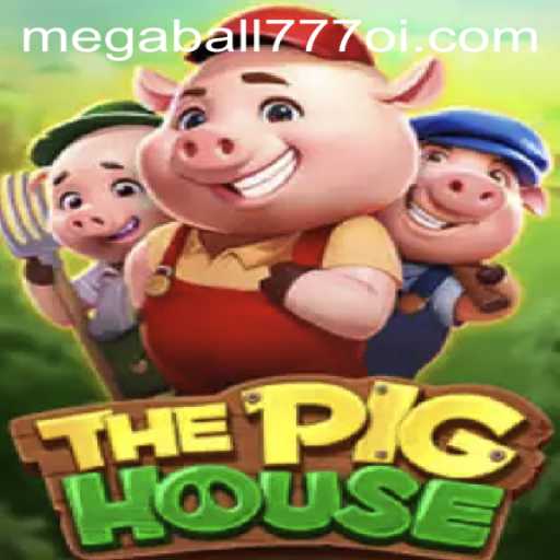 Exploring ThePigHouse: A Captivating Game Experience with Megaball777